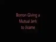 Borron Giving a Mutual Jerk to Jirame