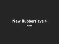 New rubberslave 4