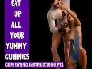 Cum Eating Instructions PT1