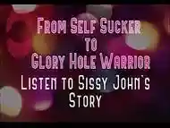 From Self Sucker to Glory Hole Warrior by Goddess Lana