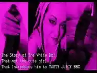 The Story of The White Boi that met the cute girl that Introduces him to TASTY JUICY BBC