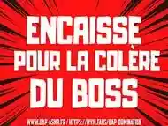 TROMPERIE : Encaisse sagement pour la col&egrave_re du boss !